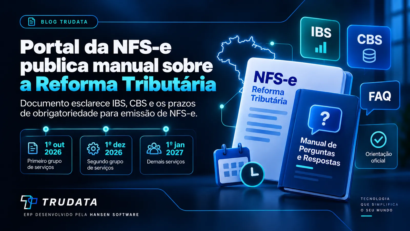 NFS-e e Reforma Tributária: novos prazos para IBS e CBS exigem atenção das empresas
